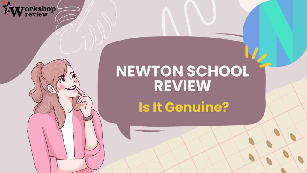 Newton School Review: Is It Genuine?