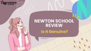 Newton School Review: Is It Genuine? 3 Newton School Review Is It Genuine 2