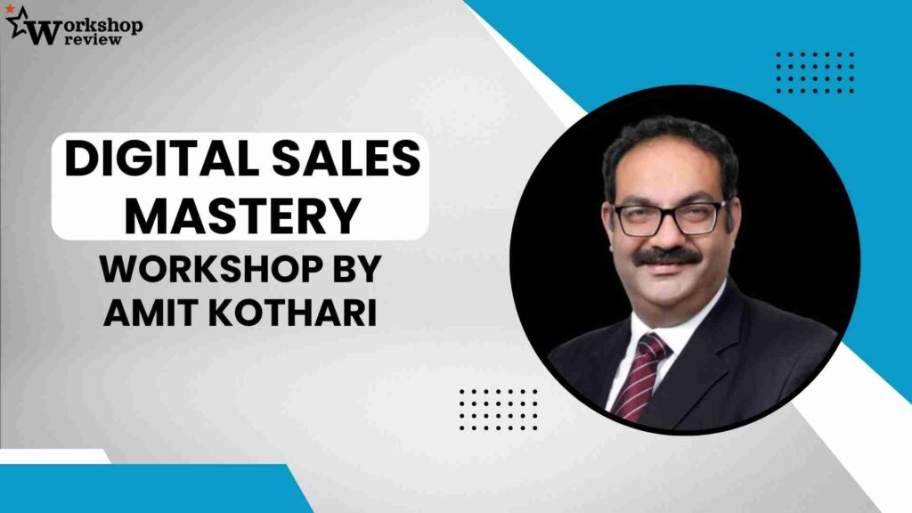 Amit Kothari Digital Sales Mastery Workshop Day 2