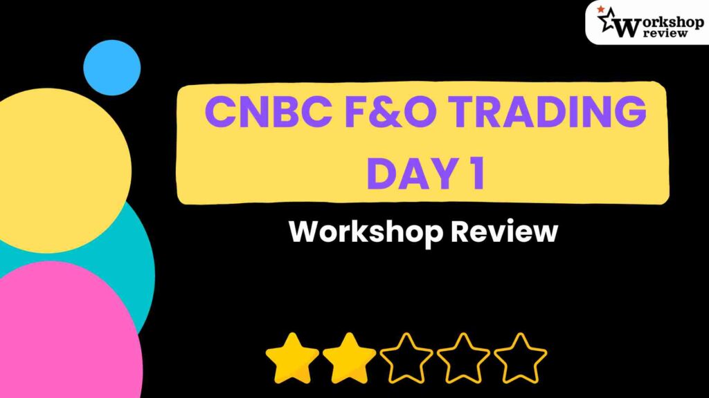 CNBC F&O Trading Day 1 Part 1 Review